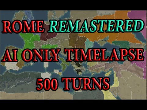 Rome Remastered AI Only Timelapse - 500 Turns