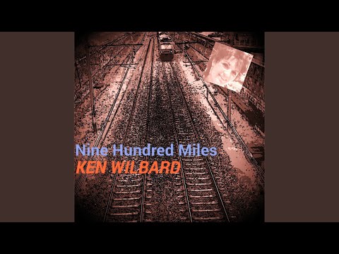 Nine Hundred Miles