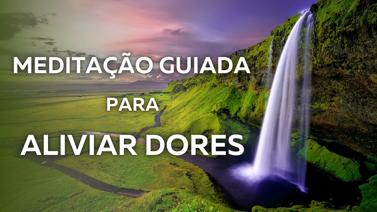 Meditação guiada para aliviar dores