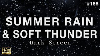 Download lagu SUMMER RAIN and SOFT THUNDER Sounds for Sleeping (BLACK SCREEN) mp3