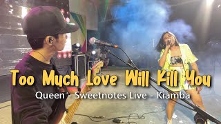 Download lagu Too Much Love Will Kill You | Queen | Sweetnotes Live @ Kiamba mp3