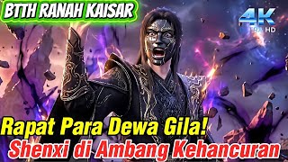 Download lagu BTTH RANAH KAISAR EP 745 - SHENXI DUNIA XIAOYAN DI AMBANG KEHANCURAN  mp3