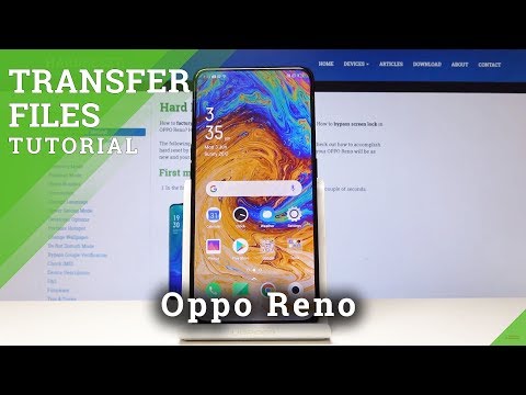 How to Transfer Files from Oppo Reno - Send Files to PC