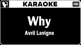 Avril Lavigne - Why (Karaoke)