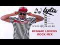 REGGAE LOVERS ROCK MIX -  DJ LYTA{Freddie Mc Gregor,Sanchez,Luciano,Singing Melody)