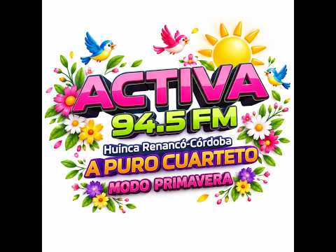 ACTIVA 94.5 FM - HUINCA RENANCO