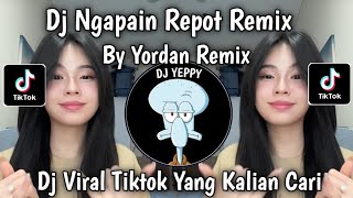 Download lagu DJ NGAPAIN REPOT BY YORDAN REMIX || KO TOLONG BILANG, CINTA KA TIDAK? VIRAL TIKTOK TERBARU 2025 mp3 Download lagu DJ NGAPAIN REPOT BY YORDAN REMIX || KO TOLONG BILANG, CINTA KA TIDAK? VIRAL TIKTOK TERBARU 2025 mp3