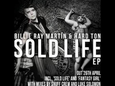 Billie Ray Martin and Hard Ton - Sold Life (Luke Solomon Remix)