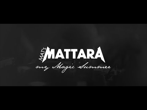 Mat's Mattara - My Magic Summer 2k14