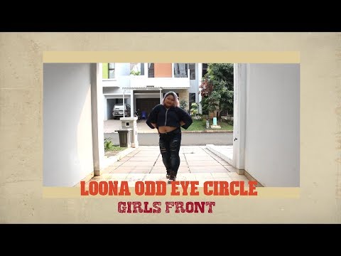 GIRLS FRONT by LOONA ( ODD EYE CIRCLE) [Self Choreo]
