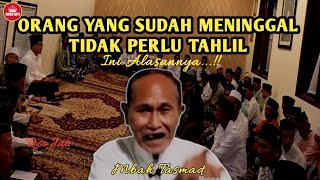 Download lagu ORANG YANG SUDAH MENINGGAL TIDAK PERLU TAHLIL, INI ALASANNYA‼️- MBAH TASMAD mp3 Download lagu ORANG YANG SUDAH MENINGGAL TIDAK PERLU TAHLIL, INI ALASANNYA‼️- MBAH TASMAD mp3