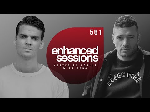 Enhanced Sessions 561 w/ RODG - Hosted by Farius