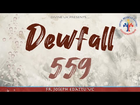 Dewfall 559 - I can do all things through Christ Jesus who strengthens me