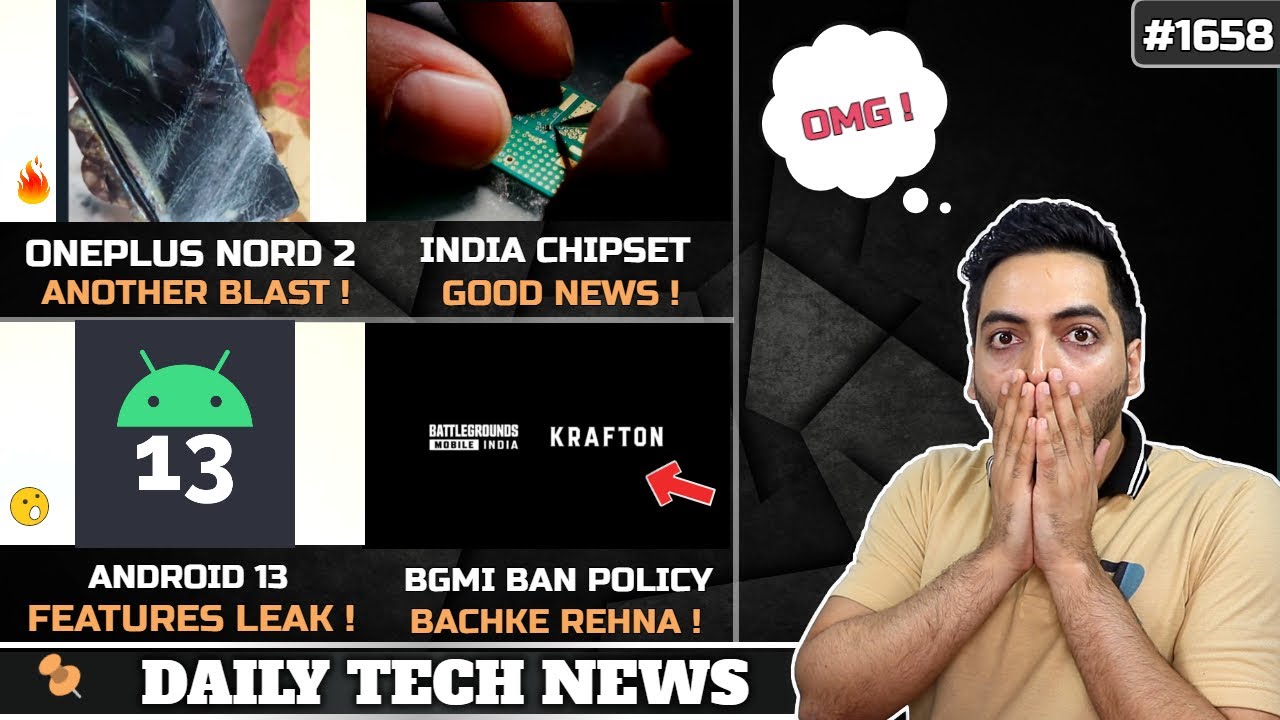 Oneplus Nord 2 Ends,BGMI Permanent Ban Policy,Android 13 Features,India Chipset Good News,Xiaomi 12