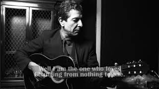 Leonard Cohen   You know who I am with lyrics