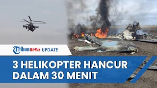 Hanya Butuh Waktu Setengah Jam, Angkatan Udara Ukraina Mampu Hancurkan 3 Helikopter Ka-52 Rusia