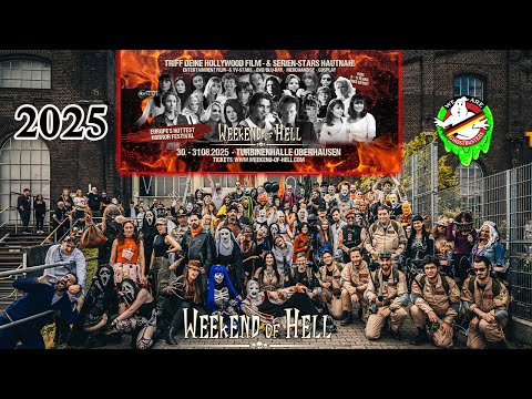 WEEKEND OF HELL 2025 - OBERHAUSEN - WE ARE GHOSTBUSTERS GERMANY / DEUTSCHLAND
