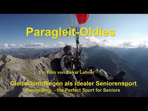 Paragleit-Oldies: Gleitschirmfliegen als idealer Seniorensport / Perfect Sport for Seniors