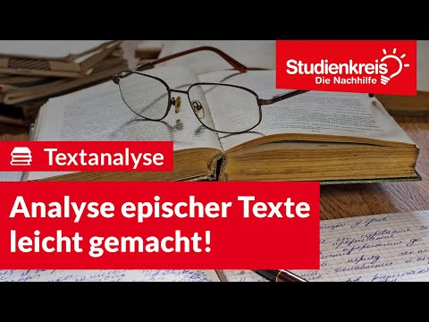 Analyse epischer Texte leicht gemacht! | Deutsch verstehen mit dem Studienkreis