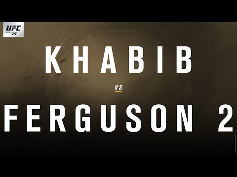 UFC 24: Khabib vs. Ferguson 2