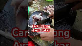Download lagu Cara potong ayam Bakar #ayampotong mp3