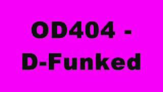 OD404 - D-Funked (Kaktai Records)