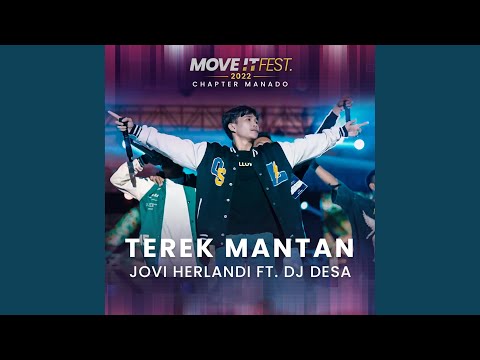 Terek Mantan (MOVE IT FEST 2022 - Chapter Manado)