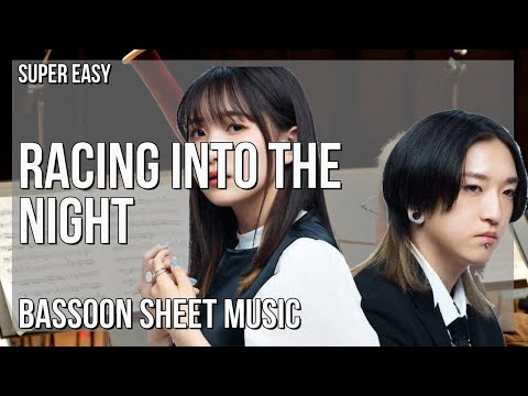 SUPER EASY Bassoon Sheet Music: How to play Racing into the Night  by YOASOBI
