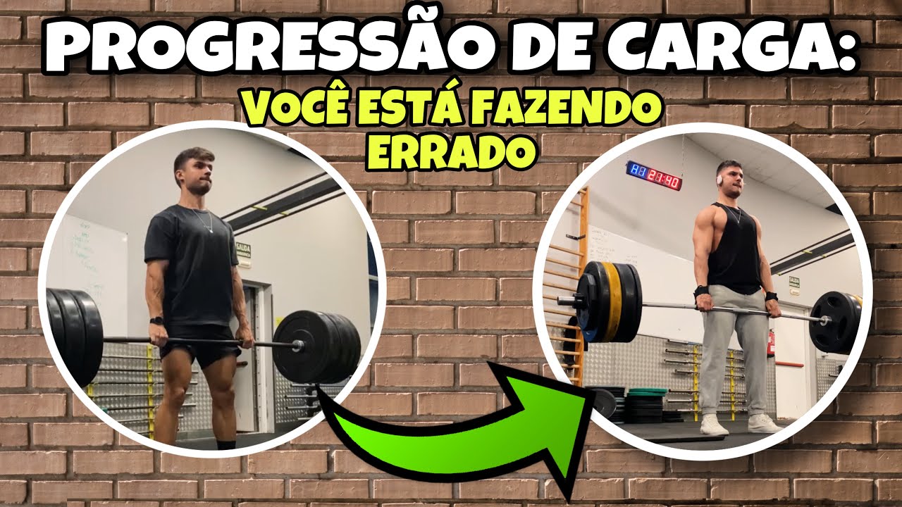 ESSE É O SEGREDO PARA UM(a) NATURAL - Progressão de Carga