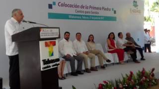 Mensaje del sr. Gobernador Arturo Núñez Jiménez en la colocación de la primera piedra de lo que será