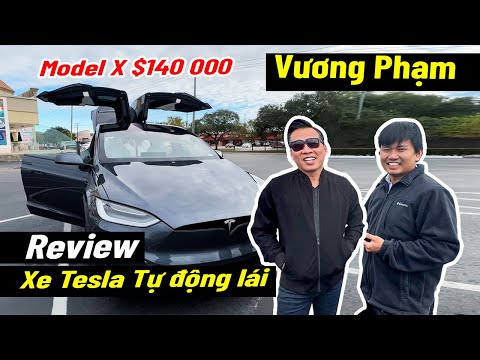 , title : 'Vương Phạm Review Xe Tesla Tự Động Lái - Model X 140 000'