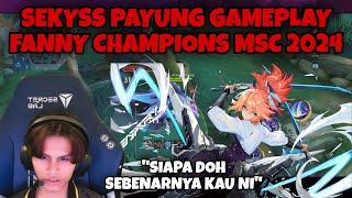 Download lagu SEKYSS PAYUNG GAMEPLAY FANNY CHAMPIONS MSC 2025 🔥 mp3