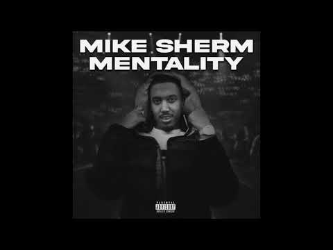Mike Sherm - Mike Sherm Mentality