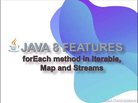Foreach Method Tutorial Usage In Collections Map And Stream Java 8 Features