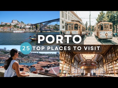25 AMAZING Places to Visit in Porto, Portugal - Guide