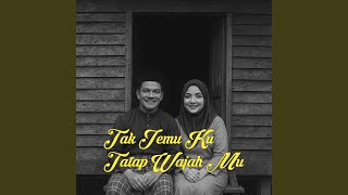 Download lagu Tak Jemu Ku Tatap Wajah Mu mp3