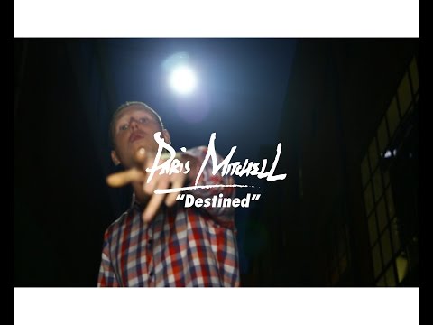 Paris Mitchell - Destined (Official Music Video)