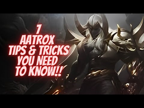 Aatrox Tips & Tricks you Should know!!