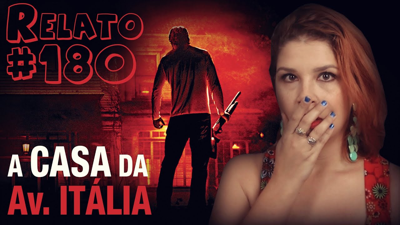 A Casa da Avenida Itália (#180 - Histórias Assombradas!)