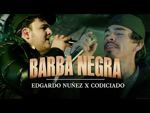 Edgardo Nuñez x Codiciado - Barba Negra [Video En Vivo]