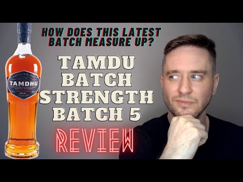 Tamdhu Batch Strength Batch 5 REVIEW: SHERRRY BOMB ALERT!