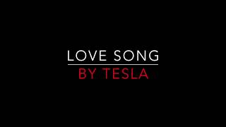 Tesla - Love Song (1989) Lyrics