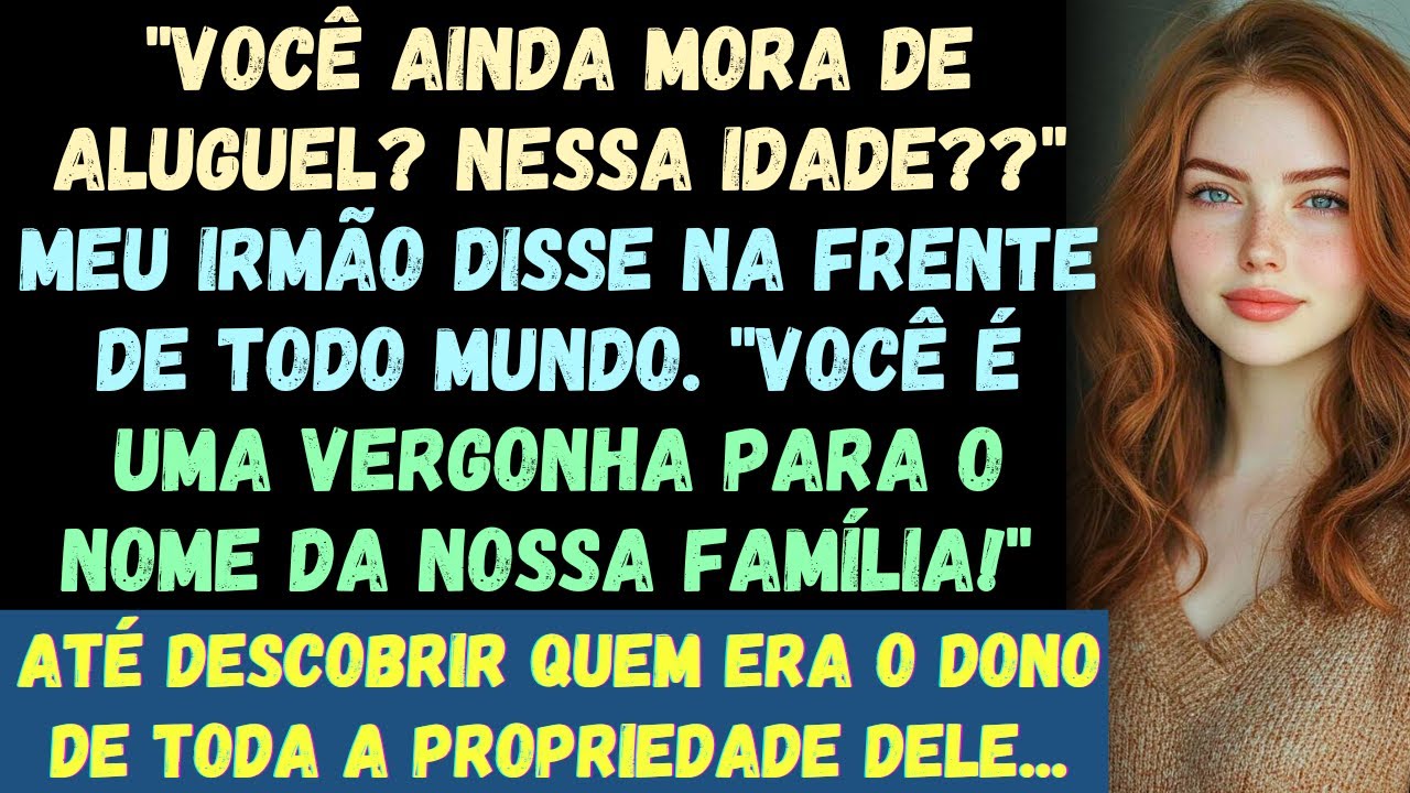 Meu irmão zombou de mim por morar de aluguel, me chamou de 'fracasso' até descobrir que eu era o don