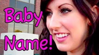We Picked A Baby Name!