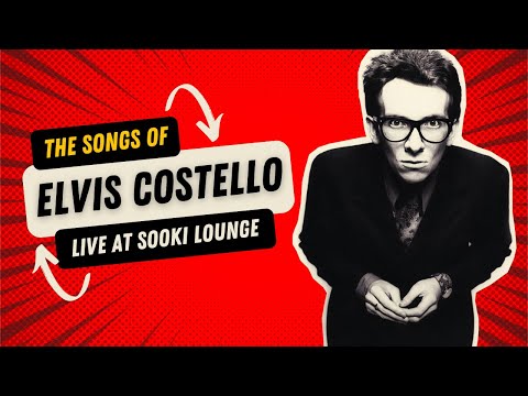 The Songs Of Elvis Costello - LIVE at Sooki Lounge (Belgrave, Victoria) Sunday 26 May 2024