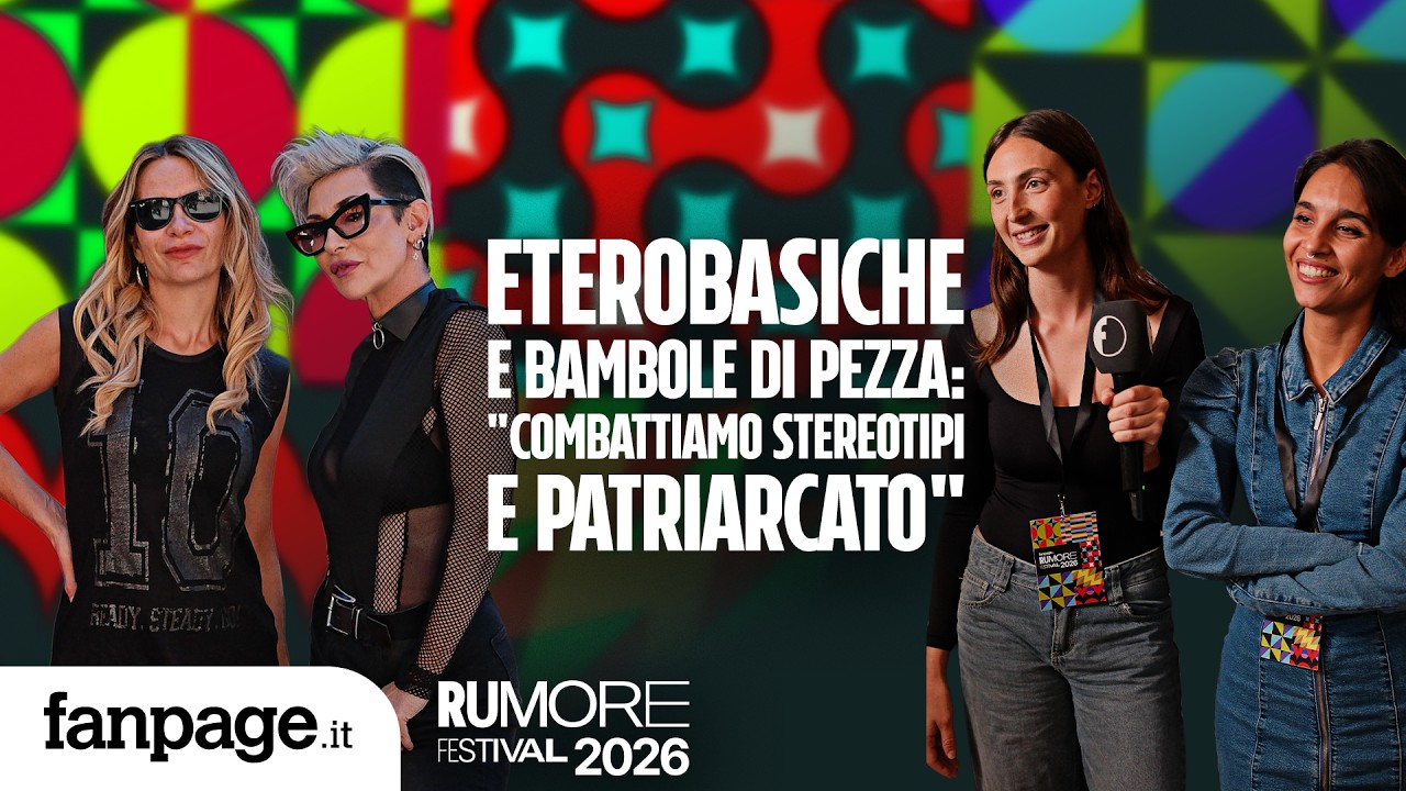Eterobasiche e Bambole di Pezza a Rumore Festival di Fanpage: "Combattiamo stereotipi e patriarcato