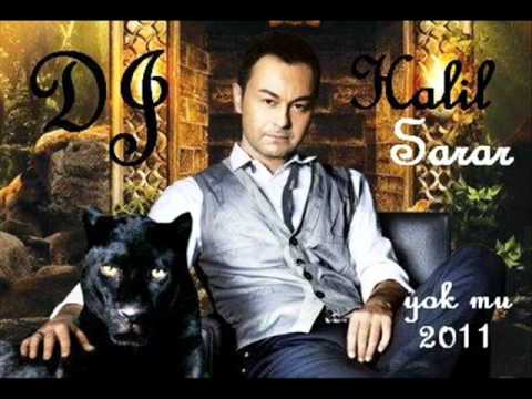 Dj Halil Sarar ft  Serdar Ortaç   Yok mu 2011 dance remix
