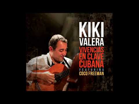 Kiki Valera & Su Son Cubano - Se Quema La Chumbamba
