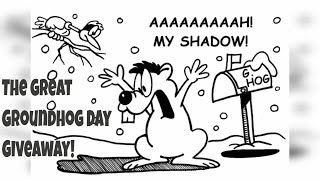 The Great Groundhog Day Giveaway!  Happy Groundhog Day!