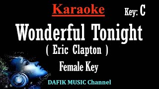 Download lagu Wonderful Tonight (Karaoke) Eric Clapton Female key C /Minus one/ No vocal mp3